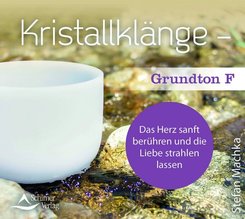 Kristallklänge - Grundton F, Audio-CD