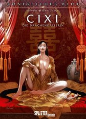 Königliches Blut: Cixi - Die Drachenkaiserin