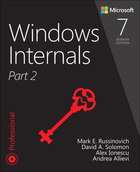 Windows Internals, Part 2, 7/e