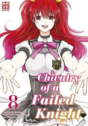 Chivalry of a Failed Knight. Bd.8 - Bd.8