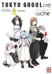 Tokyo Ghoul:re: Suche (Novel)