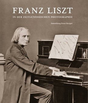 Franz Liszt in der zeitgenössischen Photographie