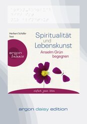 Spiritualität und Lebenskunst (DAISY Edition), DAISY-Format, 1 Audio-CD, MP3