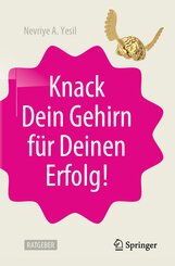 Knack Dein Gehirn für Deinen Erfolg!