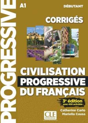 Civilisation progressive du français, Niveau débutant (3ème edition) - Corrigés