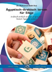 &Auml;gyptisch-Arabisch lernen f&uuml;r Eilige