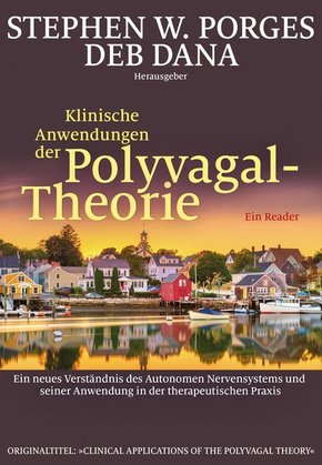 Klinische Anwendungen der Polyvagal-Theorie