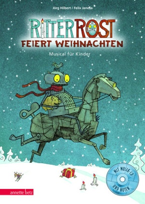 Ritter Rost 7: Ritter Rost feiert Weihnachten (Ritter Rost mit CD und zum Streamen, Bd. 7)