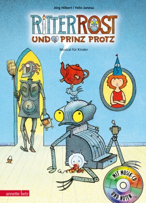 Ritter Rost 4: Ritter Rost und Prinz Protz (Ritter Rost mit CD und zum Streamen, Bd. 4)