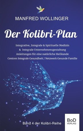 Der Kolibri-Plan 4