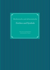 Medizinische und alchemistische Zeichen und Symbole