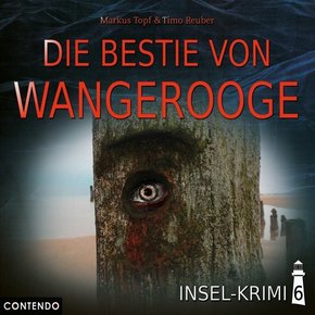 Insel-Krimi - Die Bestie von Wangerooge, 1 Audio-CD, 1 Audio-CD