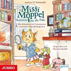 Missi Moppel - Detektivin für alle Fälle - Das Geheimnis im Turmzimmer und andere Rätselhaftigkeiten, 3 Audio-CDs