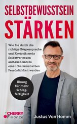 Selbstbewusstsein st&auml;rken