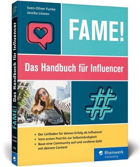 Fame! Das Handbuch für Influencer