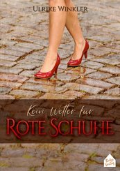 Kein Wetter für Rote Schuhe