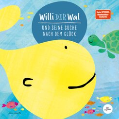 Willi der Wal und seine Suche nach dem Glück | Eine wunderbare Geschichte über Willi den Wal und seine Freunde den Meere