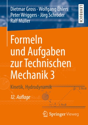 Formeln und Aufgaben zur Technischen Mechanik - Bd.3