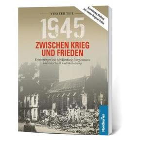 1945. Zwischen Krieg und Frieden - Vierter Teil - Tl.4