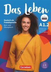 Das Leben - Deutsch als Fremdsprache - Allgemeine Ausgabe - A1: Teilband 2 - Tl.-Bd.2