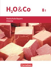 H2O & Co - Realschule Bayern 2020 - 8. Schuljahr - Wahlpflichtfächergruppe I