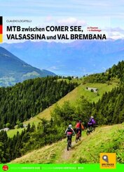 Mountainbiken zwischen Comer See, Valsassina und Val Brembana