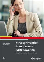 Stressprävention in modernen Arbeitswelten, m. CD-ROM