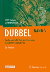 Dubbel Taschenbuch f&uuml;r den Maschinenbau 3: Maschinen und Systeme.Bd.3