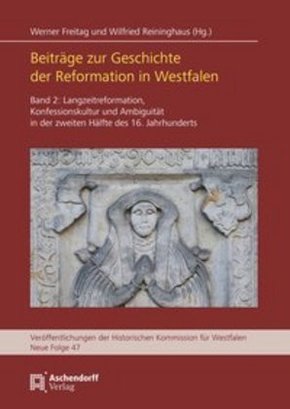 Beiträge zur Geschichte der Reformation in Westfalen - Bd.2