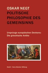 Politische Philosophie des Gemeinsinns - Bd.1