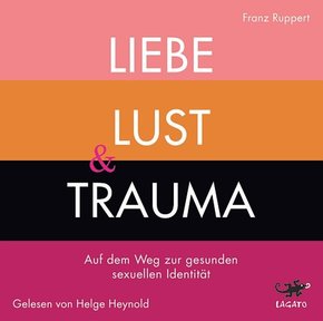 Liebe, Lust und Trauma, 1 MP3-CD