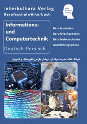 Interkultura Berufsschulwörterbuch für Informationstechnik und Computer