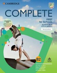 Complete First for Schools, Second Edition. Student's Pack (Student's Book without answers with Online Practice and Work