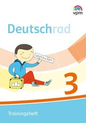Deutschrad. Ausgabe ab 2018: 3. Klasse, Trainingsheft