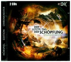 Der letzte Tag der Schöpfung, 2 Audio-CD