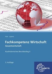 Fachkompetenz Wirtschaft - Gesamtwirtschaft