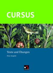 Cursus - Neue Ausgabe: Cursus - Neue Ausgabe Texte und Übungen