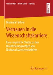 Vertrauen in die Wissenschaftskarriere