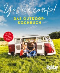 HOLIDAY Yes we camp! - Das Outdoor-Kochbuch