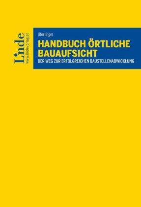 Handbuch Örtliche Bauaufsicht (f. Österreich)