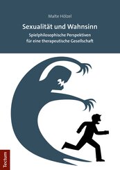 Sexualität und Wahnsinn