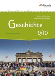 Geschichte - Differenzierende Ausgabe für Realschulen und Gemeinschaftsschulen in Baden-Württemberg