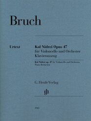 Max Bruch - Kol Nidrei op. 47 für Violoncello und Orchester