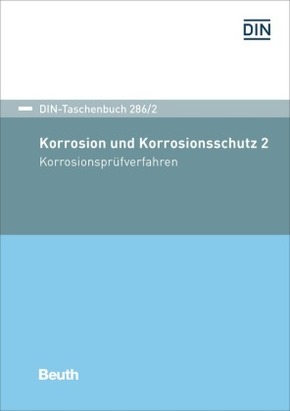 Korrosion und Korrosionsschutz - Bd.2