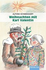 Weihnachten mit Karl Valentin