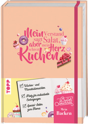 Mein Bullet Journal Backen - Mein Verstand sagt Salat, aber mein Herz schreit Kuchen!