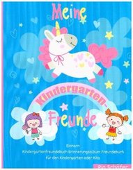 Meine Kindergarten-Freunde Einhorn Kindergartenfreundebuch Erinnerungsalbum Freundebuch für den Kindergarten oder Kita