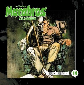 Macabross Classics - Knochensaat, 1 Audio-CD