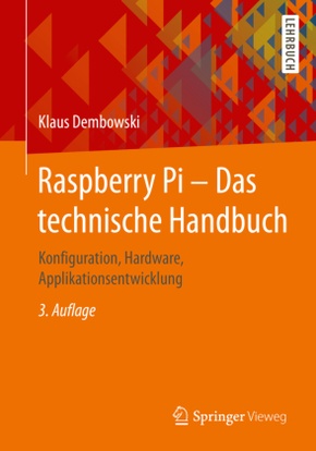 Raspberry Pi - Das technische Handbuch