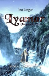 Lyamar - Vergessene Welt, Götterprüfung